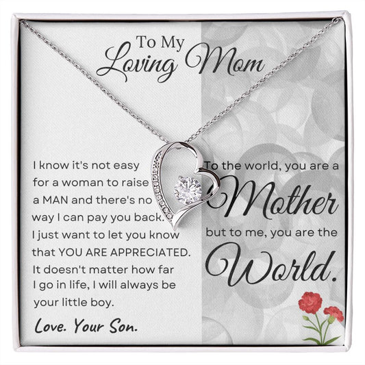 To My Loving Mom Forever Love Necklace | To Me, You Are The World